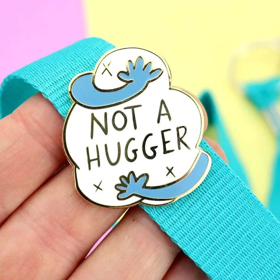 Not A Hugger Lapel Pin 