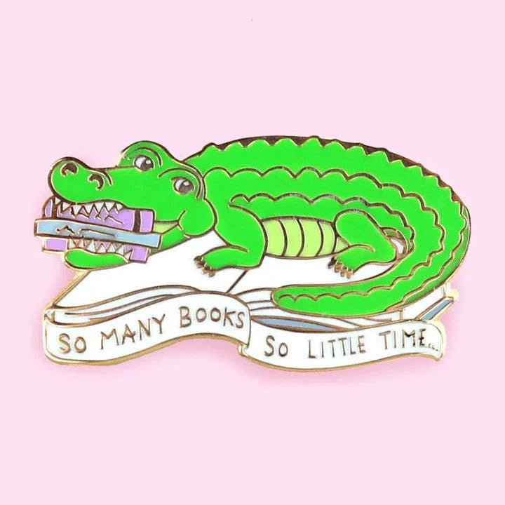 So Many Books, So Little Time Crocodile Lapel Pin 