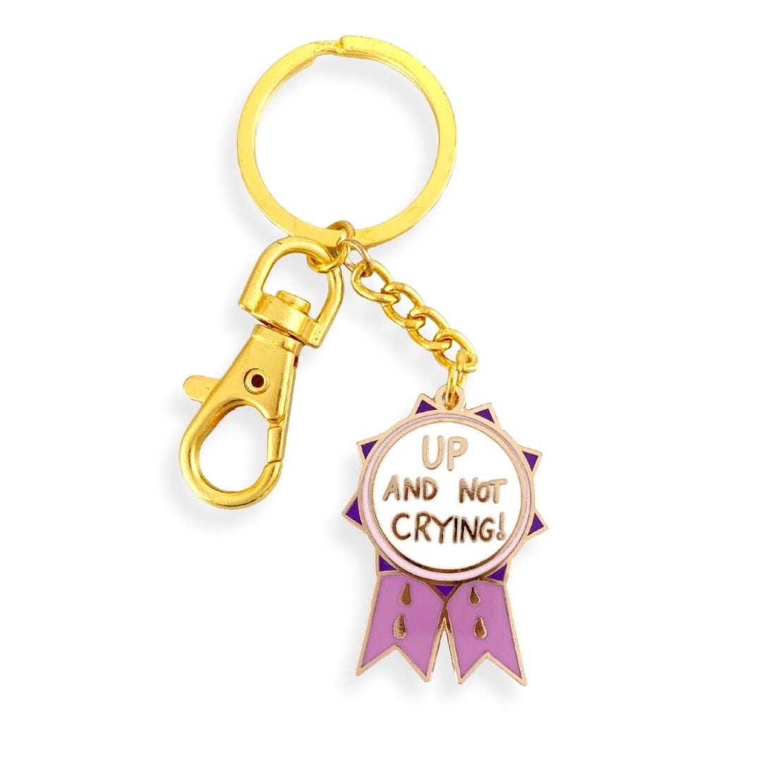 Up And Not Crying Keychain