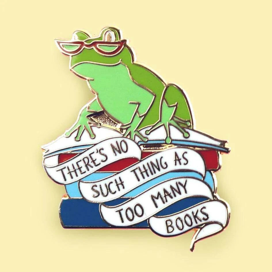 There's No Such Thing As Too ManyBooks Lapel Pin 